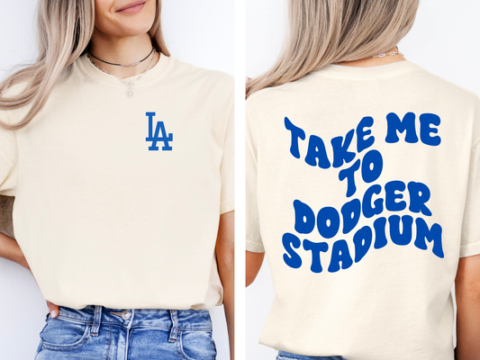 Take Me to Dodger Stadium Unisex Tee